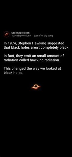 Blackholes emit a very Small amount of radiation called hawking radiation