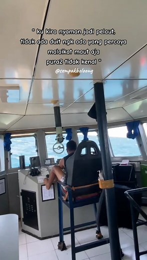 Ku Kira Nyaman Jadi Pelaut: Kisah dan Realita