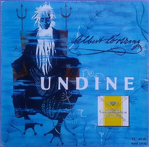 Albert Lortzing -  Undine