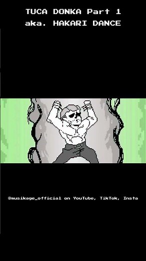 TUCA DONKA + HAKARI DANCE [8-bit Chiptune Mix] Part 1