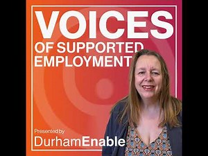 The Five Stage Model of Supported Employment (Part One) with Ramsay Taylor and Mel Kearney
