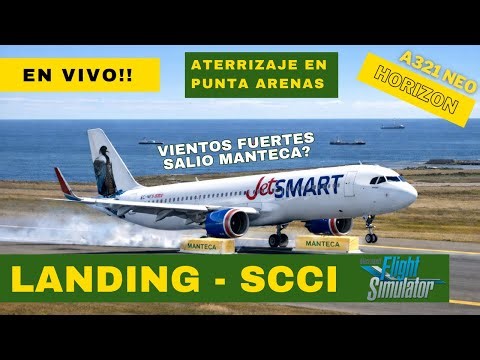MSFS 2020 ✈️ | Aterrizando en Punta Aernas con vientos fuertes A321 NEO de LVFR Mod Horizon