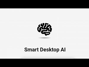 All You Need To Know About Smart Desktop AI