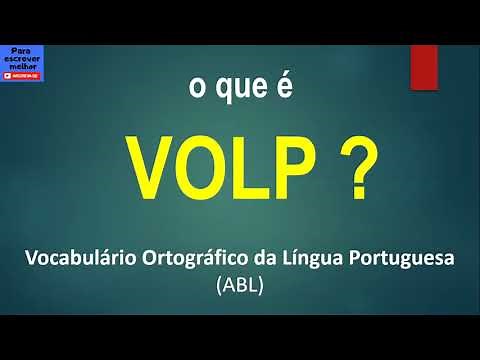 O que é VOLP? [Vocabulário Ortográfico da Língua Portuguesa - ABL]