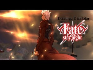 Como Descargar E instalar Fate Stay Night NV [Novela Visual]