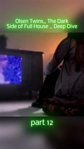 Olsen Twins_ The Dark Side of Full House _ Deep Dive | Olsen Twins