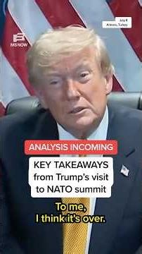 KEY TAKEAWAYS from Trump's visit to NATO summit