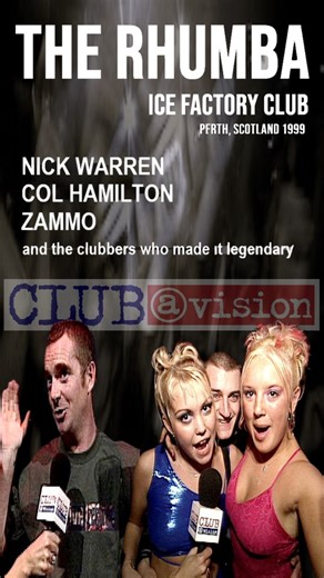 The Rhumba Night | The Ice Factory, Perth (1999) V2.0 Trailer Archive footage filmed in 1999 at The Ice Factory, capturing The Rhumba — one of Scotland’s defining underground house nights of the late ’90s. Episode 56 – Part One Originally broadcast Friday 29 October 1999 Newly re-cut from the original Clubavision master recording. At the height of Scotland’s late-’90s scene — loyal crowd. Serious music. No compromise. Presented by Samantha Mann, featuring Nick Warren, Col Hamilton, Zammo and the