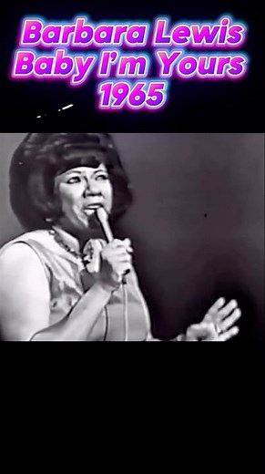 Barbara Lewis – “Baby I’m Yours” (1965) | Soulful Love Classic