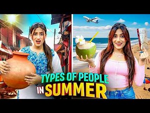 Types Of People In Summers | SAMREEN ALI