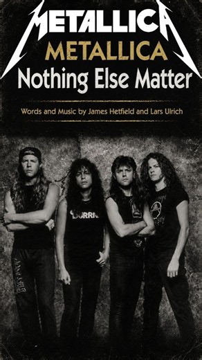 Nothing Else Matters – Metallica #legends #classicsongs #80smusic #rockballads #lyrics #90smusic