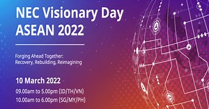 NEC Visionary Day ASEAN 2022: Tái thiết ASEAN hậu Covid bởi chuyển đổi số