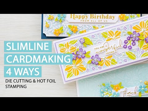 Slimline Cards 4 Ways with Slimline Dies
