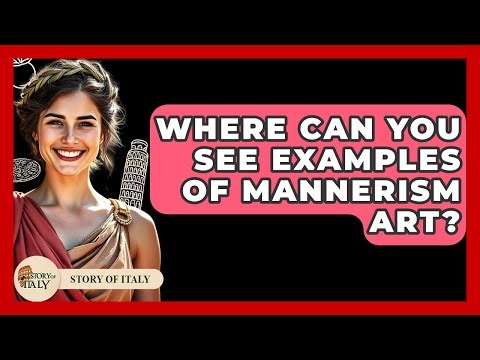 Where Can You See Examples Of Mannerism Art? - Story Of Italy