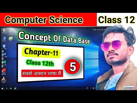 Class 12th Computer Science | Chapter(11) | Concept Of Data Base | part (5) | सबसे आसान भाषा मैं