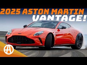 First Drive: 2025 Aston Martin Vantage – Excellent on Road and the Track
