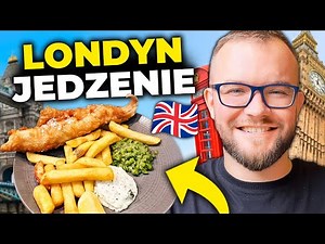 LONDYN: JEDZENIE i RESTAURACJE w LONDYNIE - fish & chips, burgery i restauracja z gwiazdką Michelina