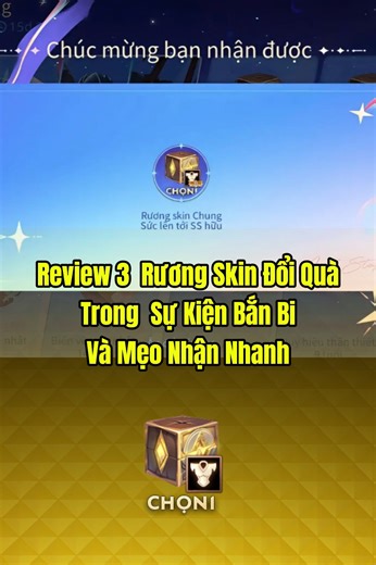 Review 3 rương skin đổi quà sự kiện bắn bi :)) #liênquânmobile | Thầy Giáo Liên Quân Real