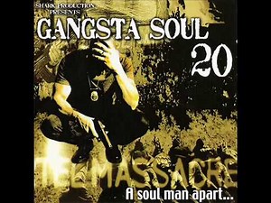 GANGSTA SOUL 20 - A Soul man apart