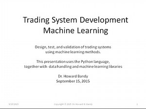 Machine Learning Trading System Development