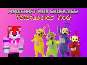 Minecraft Mod Showcase: Teletubbies Mod