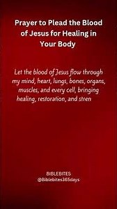 Prayer to Plead the Blood of Jesus for Healing in Your Body#PrayerForHealing #BloodOfJesus