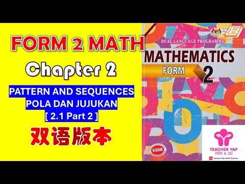 Form 2 Maths Chapter 1 | PATTERN AND SEQUENCES 中文讲解 | KSSM Exam Tips【Part 2.1】PART 2