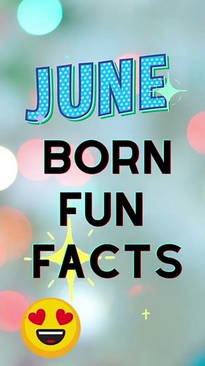 ✨Born in June? 😍 Check out these June Born Fun Facts! #june #borninjune #shorts