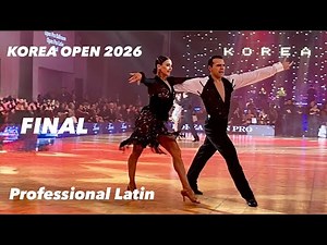 Korea Open 2026 | Final | ASIAN DANCE TOUR | Professional Latin