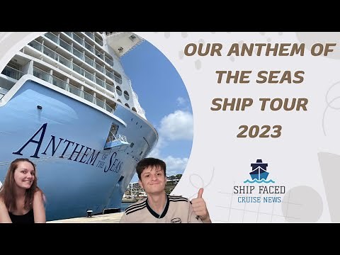 Our Anthem of the Seas ship tour 2025