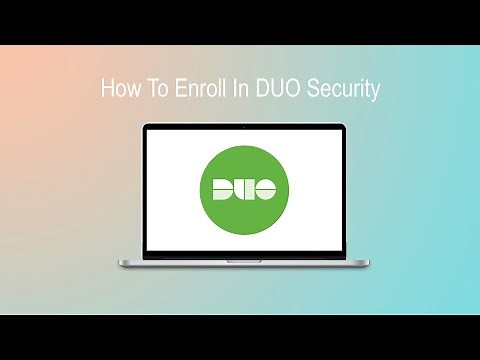 How to Enroll In DUO Security!