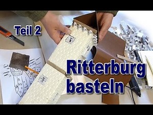 Ritterburg basteln Modellbau #2