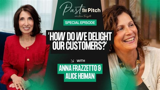 How Do We Delight Our Customers? | Alice Heiman | Anna Frazzetto
