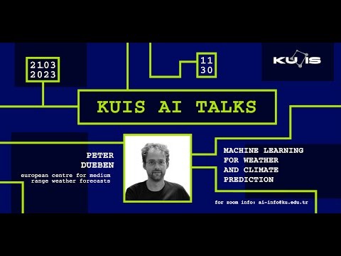 Peter Dueben: Machine Learning for Weather and Climate Prediction