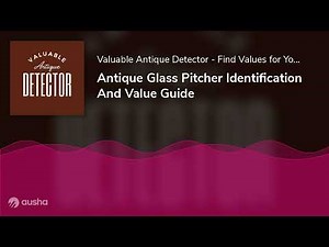 Antique Glass Pitcher Identification And Value Guide