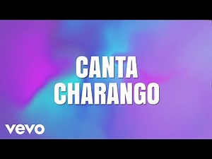 Mocedades, Fonseca - Canta Charango (LETRA)