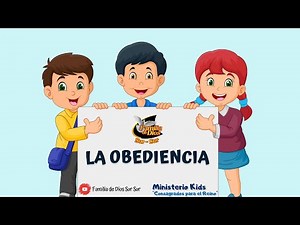 La Obediencia | Ministerio Kids | Familia de Dios Sur Sur