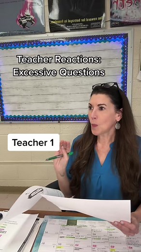 Teacher Reactions to Excessive Questions