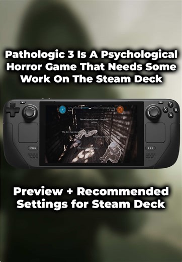 #Pathologic3 has just been released, and while it’s a competent #horror game, it isn’t the greatest experience on the #SteamDeck. So, here’s a quick preview on the Deck and what to expect playing it on the go. #gaming #steam