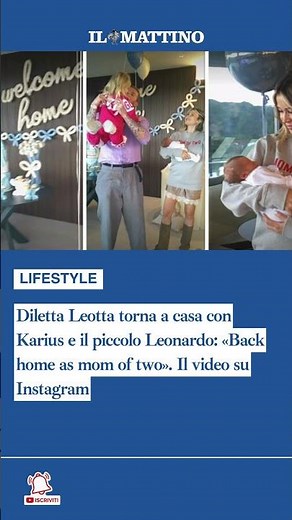 Diletta Leotta torna a casa con Karius e il piccolo Leonardo: «Back home as mom of two»