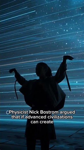 Why scientists say we might be living in a simulation?