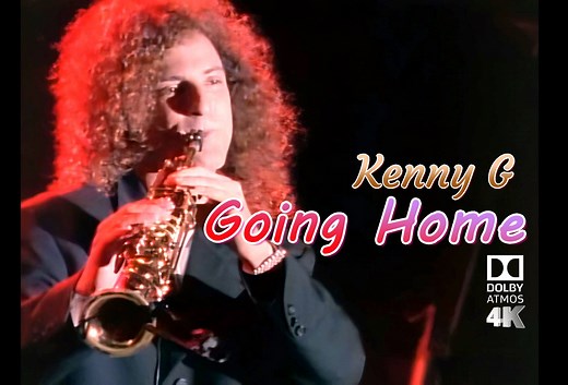 Going Home - Kenny G 无比舒服的萨克斯大师经典现场！89年 4K 杜比全景声重制