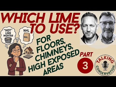 Which Lime Mortar to Use? Part 3 – Floors, Chimneys & Exposures Areas