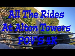All The Rides At Alton Towers POV's 4K