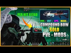 ONCE HUMAN - BEST COMPOUND BOW BUILD ULTIMATE GUIDE -七日世界