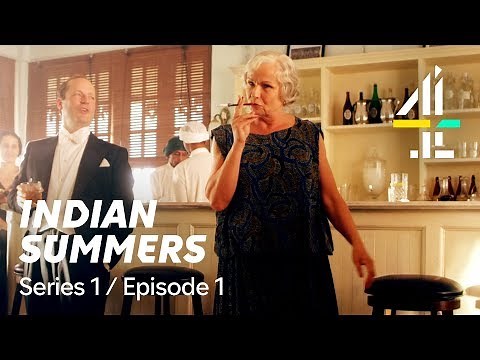 Indian Summers | FULL EPISODE | Series 1, Episode 1 | Available on All 4