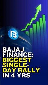 Bajaj Finance Mark Biggest Single-Day Rally In 4 Yrs, Adds ₹53,000 Crore In M-Cap | N18S