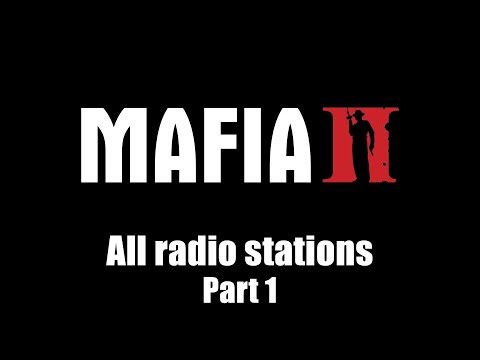 Mafia II (Mafia 2) - All radio stations | Part 1 (Rev. 1)
