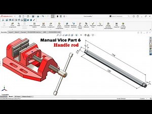 Sketch manual vice part6 | Handle rod | Solidworks tutorial