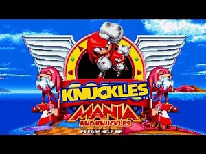 Knuckles Mania & Knuckles Demo - Knuck Hills Zone Playthrough (Sonic Mania Mod)